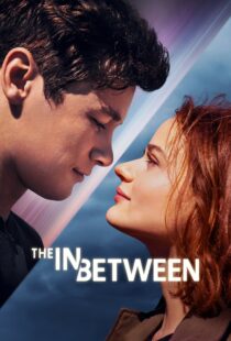 دانلود فیلم The In Between 2022115723-126585023