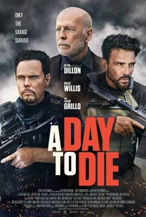 دانلود فیلم A Day to Die 2022119387-2112698953