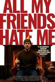 دانلود فیلم All My Friends Hate Me 2021117230-937784998