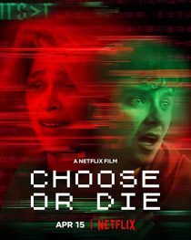 دانلود فیلم Choose or Die 2022194139-1759009660