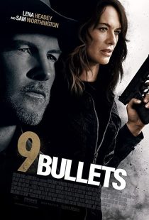 دانلود فیلم 9 Bullets 2022195501-818369315