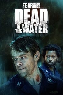 دانلود سریال Fear the Walking Dead: Dead in the Water194202-788042325