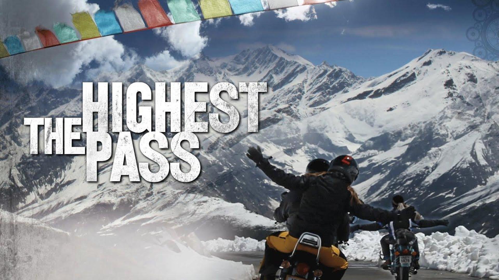 دانلود مستند The Highest Pass 2011