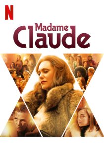 دانلود فیلم Madame Claude 202156830-838327286