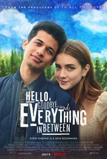 دانلود فیلم Hello, Goodbye and Everything in Between 2022228517-1833900581