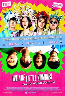 دانلود فیلم We Are Little Zombies 2019267704-1734561493