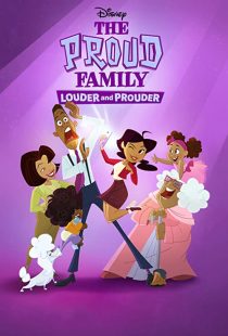 دانلود انیمیشن The Proud Family: Louder and Prouder252948-1321177221