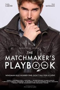 دانلود فیلم The Matchmaker’s Playbook 2018257703-955672510