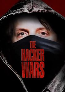 دانلود مستند The Hacker Wars 2014254399-1627849667