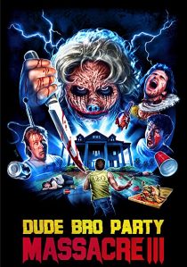 دانلود فیلم Dude Bro Party Massacre III 2015267813-1687379141