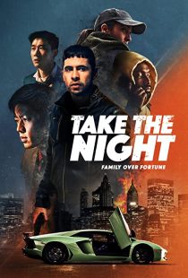 دانلود فیلم Take the Night 2022274656-716565771