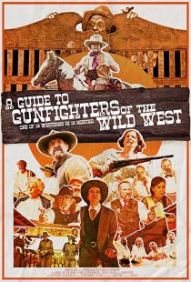 دانلود فیلم A Guide to Gunfighters of the Wild West 2021271925-65407343