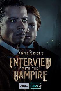 دانلود سریال Anne Rice’s Interview with the Vampire275680-1129978962