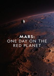 دانلود مستند Mars: One Day on the Red Planet 2020275469-2010595487