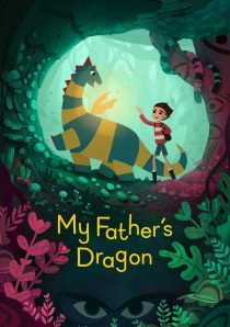 دانلود انیمیشن My Father’s Dragon 2022276403-178803890