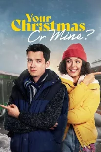 دانلود فیلم Your Christmas or Mine? 2022312878-1947986760