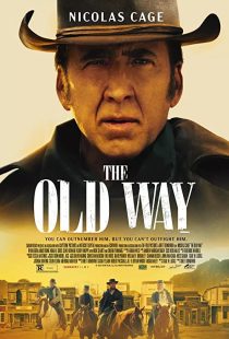 دانلود فیلم The Old Way 2023307983-146755657