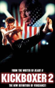 دانلود فیلم Kickboxer 2: The Road Back 1991322775-1350933866