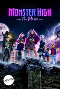 دانلود فیلم Monster High: The Movie 2022322917-1568902865