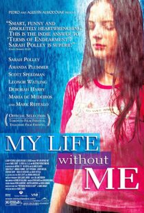 دانلود فیلم My Life Without Me 2003323073-69056950