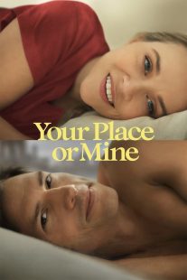 دانلود فیلم Your Place or Mine 2023319753-109817300