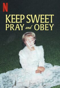 دانلود سریال Keep Sweet: Pray and Obey329740-373957319