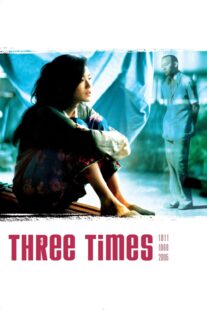 دانلود فیلم Three Times 2005330594-792376030