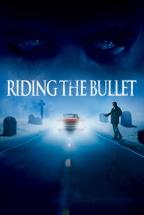 دانلود فیلم Riding the Bullet 2004329610-1405179740