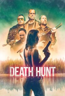 دانلود فیلم Death Hunt 2022331080-124588901