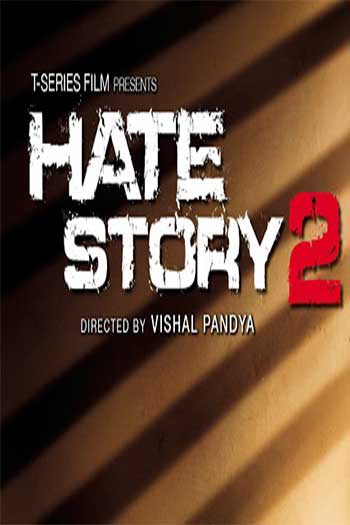 دانلود فیلم هندی Hate Story 2 2014