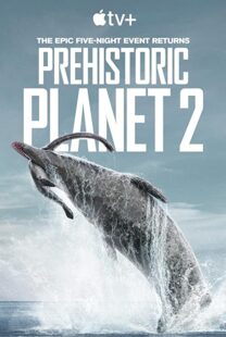 دانلود مستند Prehistoric Planet199357-1432800847