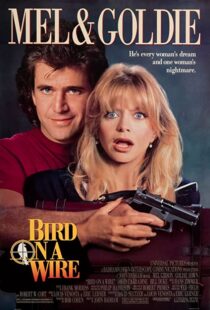 دانلود فیلم Bird on a Wire 1990332302-1609401209