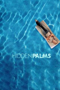 دانلود سریال Hidden Palms332047-119019779