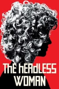 دانلود فیلم The Headless Woman 2008336180-1239458225