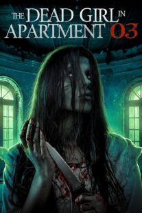 دانلود فیلم The Dead Girl in Apartment 03 2022331836-1202134659