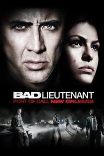 دانلود فیلم Bad Lieutenant: Port of Call New Orleans 2009335233-1641935679