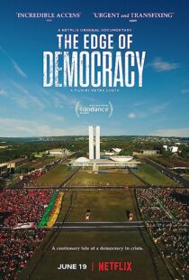 دانلود فیلم The Edge of Democracy 2019366795-524451084