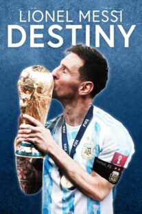 دانلود فیلم Lionel Messi: Destiny 2023367708-916963377