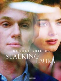 دانلود فیلم Stalking Laura (I Can Make You Love Me) 1993367819-583875718