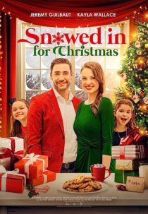 دانلود فیلم Snowed in for Christmas 2021367222-349182254