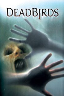 دانلود فیلم Dead Birds 2004367469-471465739