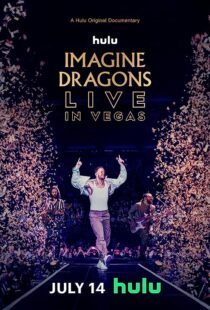 دانلود  مستند Imagine Dragons Live in Vegas 2023370996-240191937