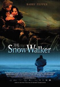 دانلود فیلم The Snow Walker 2003369154-1901559775