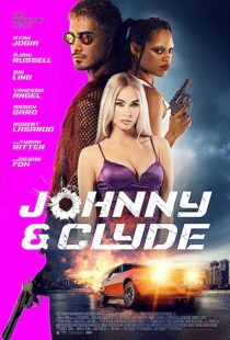 دانلود فیلم Johnny & Clyde 2023369639-901686837