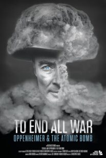 دانلود مستند To End All War: Oppenheimer & the Atomic Bomb 2023369330-1155330708