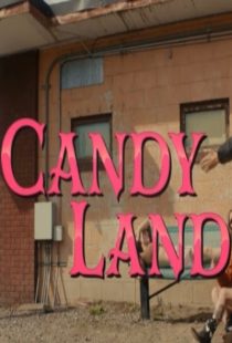 دانلود فیلم Candy Land 2022371063-119865118