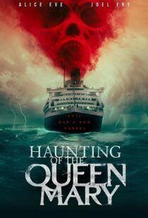 دانلود فیلم Haunting of the Queen Mary 2023373420-2095621411