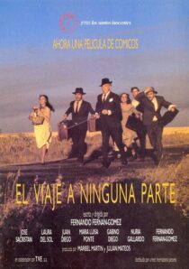 دانلود فیلم El viaje a ninguna parte 1986371740-1864045097