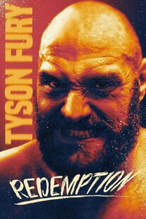 دانلود فیلم Tyson Fury: Redemption 2022373307-88479793