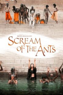 دانلود فیلم هندی Scream of the Ants 2006370735-899563033